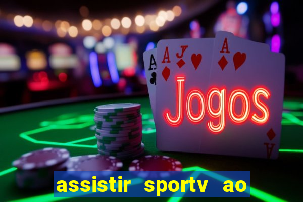 assistir sportv ao vivo futemax